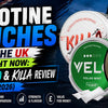 Nicotine Pouches in the UK Right Now: Pablo, VELO & Killa Review (2026)