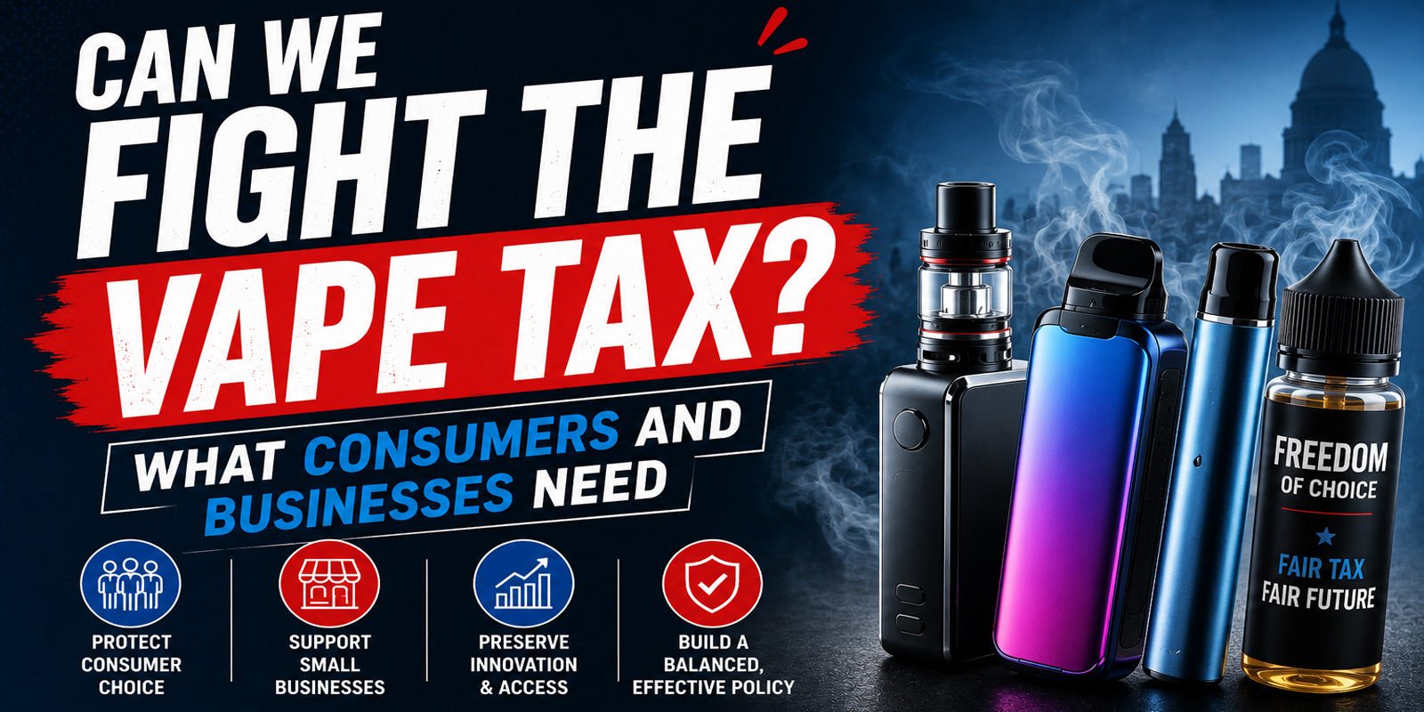 Can We Fight the Vape Tax? What UK Vapers and Shops Really Need to Know