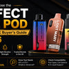 How to Choose the Perfect Vape Pod: The Ultimate UK Buyer's Guide for 2026