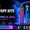 Top 5 Aspire Vape Kits & Coils for UK Vapers in 2026