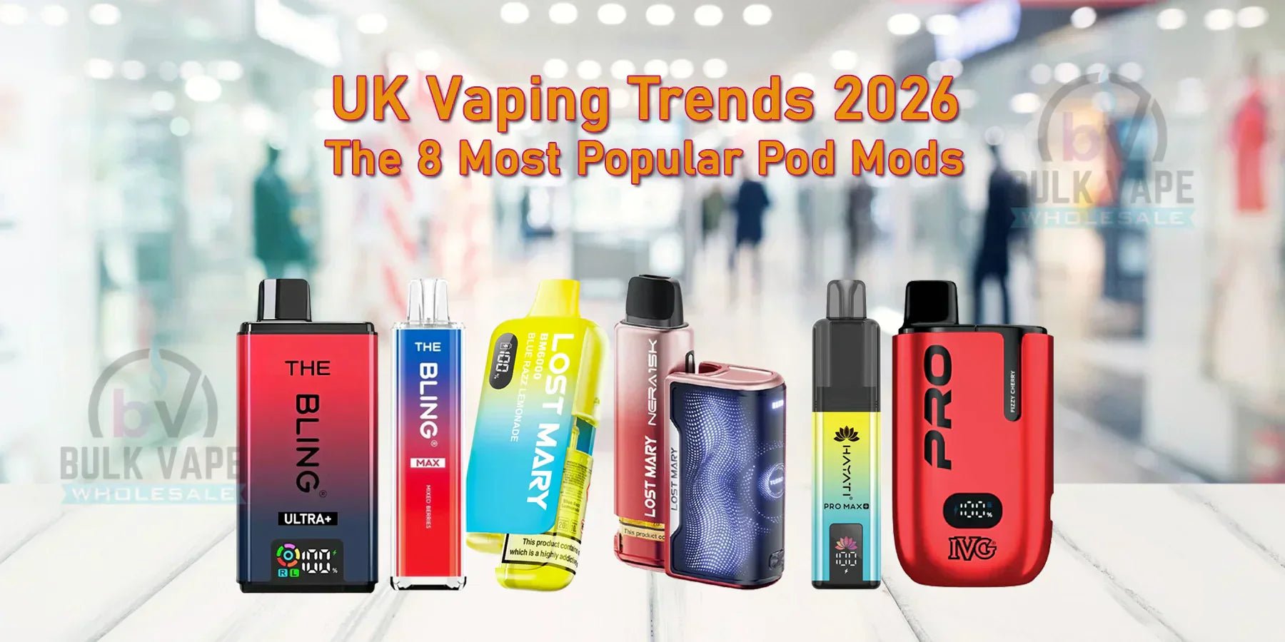 UK Vaping Trends 2026: The 8 Most Popular Prefilled Pod Kits