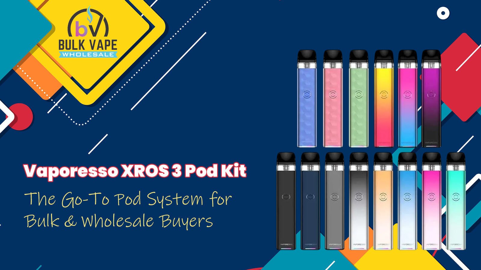 Vaporesso XROS 3 Pod Kit: The Go-To Pod System for Bulk & Wholesale Buyers