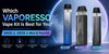 Which Vaporesso Vape Kit Is Best for You? XROS 3, XROS 4 Mini & Pod Kit - Bulk Vape Wholesale