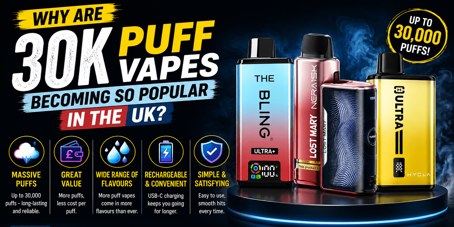 Why Are 30K Puff Vapes Becoming So Popular in the UK?