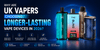 Why Are UK Vapers Choosing Longer-Lasting Vape Devices in 2026? - Bulk Vape Wholesale